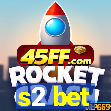 s2 bet
